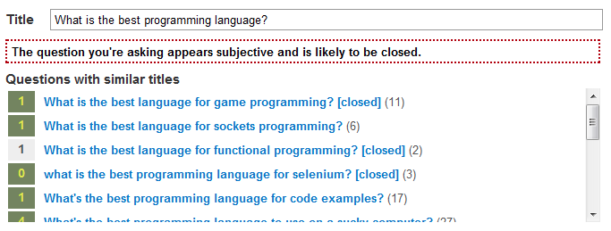 Questions with subjects that seem subjective generate a warning on Stack Overflow